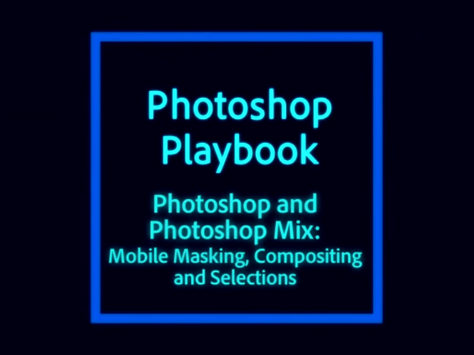 Η Adobe μας δείχνει το Photoshop Mix και πως συνεργάζεται με το Adobe Photoshop
