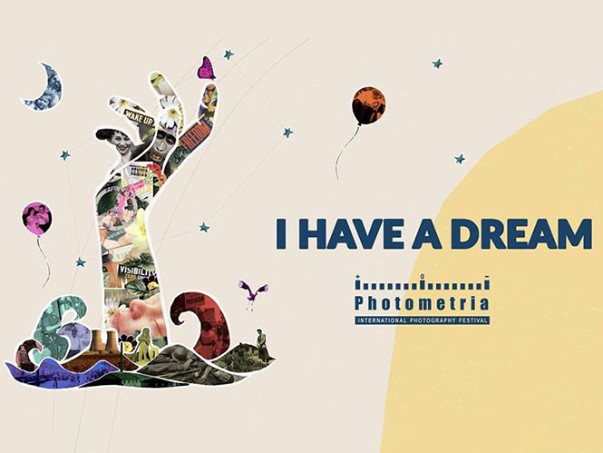 Photometria International Photography Festival 2019: I HAVE A DREAM