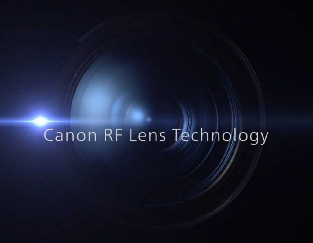 Canon: Εξηγεί την τεχνολογία των νέων RF φακών και τα πλεονεκτήματα τους