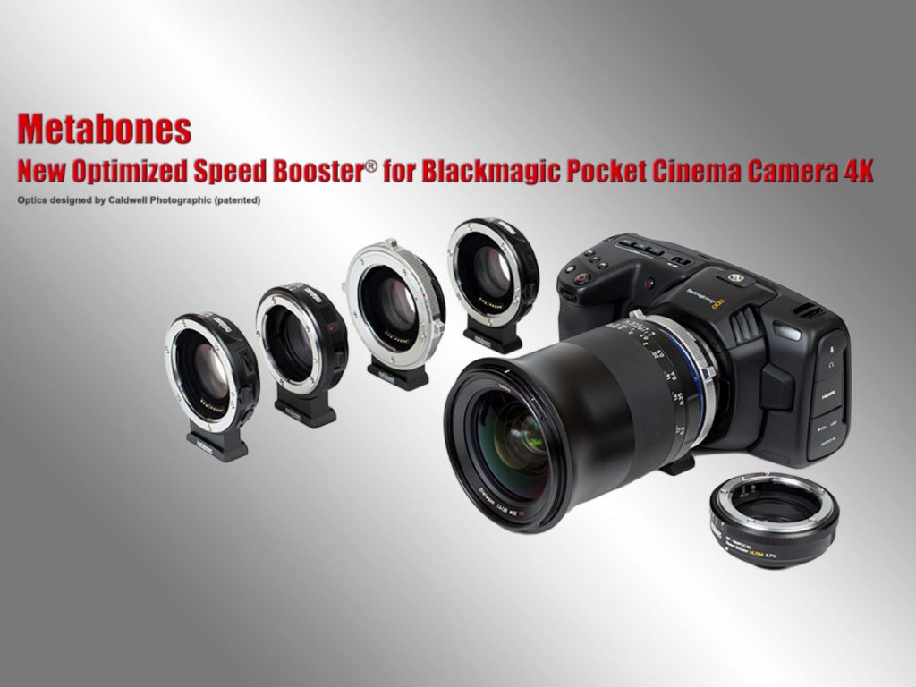 Η Metabones ανακοίνωσε σετ από Speed Booster adapters για τη BlackMagic Pocket Cinema Camera 4K